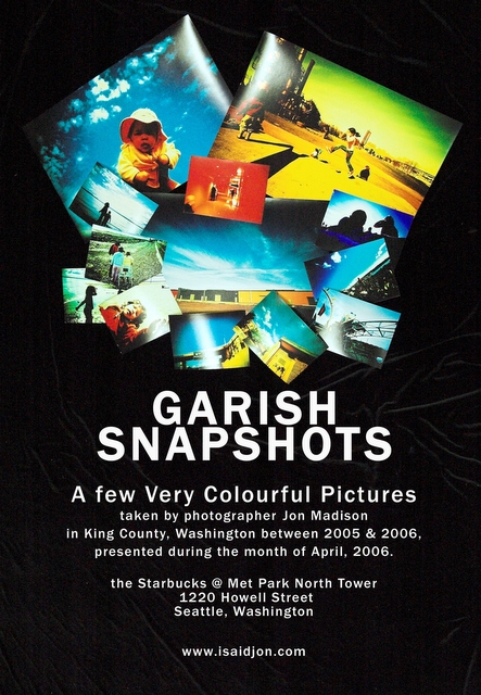 Flyer for Jon Madisons Garish Snapshots exhibition in Seattle, WA, US